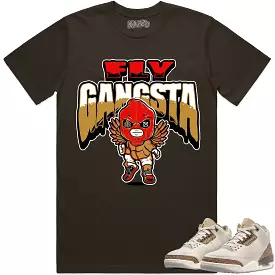 Jordan 3 Palomino 3s Shirt to Match - WHEAT FLY GANGSTA